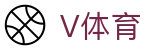 V体育 - 您的私人订制版顶级赛事现场